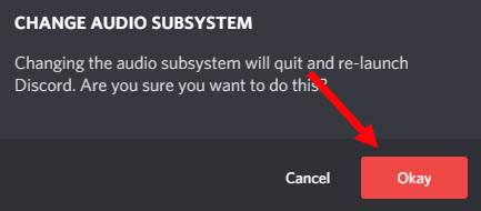 confirm to change audio subsystem Discord